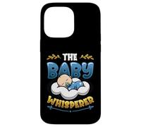 The Baby Whisperer Nanny Daycare Babysitter Case for iPhone 14 Pro Max