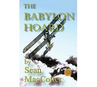 The Babylon Hoard: 3 (The Key Trilogy)