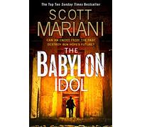The Babylon Idol: (Ben Hope Book 15)