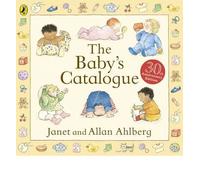 [(The Baby's Catalogue)] [Author: Allan Ahlberg] published on (June, 2012)