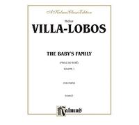 The Baby's Family (Prole do Bebe), Volume I: 1 (Kalmus Edition)