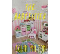 The Babysitter: An ABDl/Femdom/nappy book