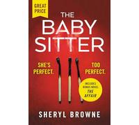 The Babysitter: Includes the Complete Bonus Novel the Affair