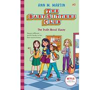 The Babysitters Club: The Truth About Stacey: 3 (The Babysitters Club 2020)