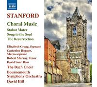 The Bach Choir/David Hill - Stanford:Choral Music