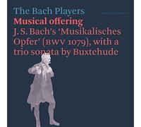 The Bach Players - Bach: Musical Offering
