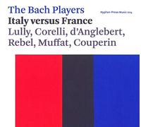 The Bach Players - Italy Versus France