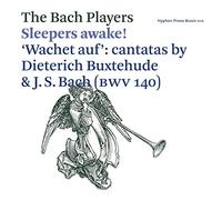 The Bach Players, Nicolette Moonen - Sleepers Awake!