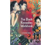 The Bach Remedies Workbook