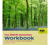 The Bach Remedies Workbook Paperback Stefan Ball Multi One Size