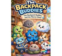 The Backpack Buddies and the Worry Cloud