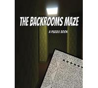 The Backrooms Maze: A Puzzle Book