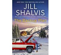 The Backup Plan: A Novel: 3 (The Sunrise Cove Series, 3)