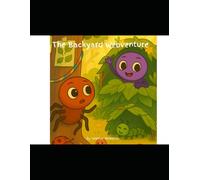 The Backyard Webventure (Spin & Sparkle: Outdoor Adventures)