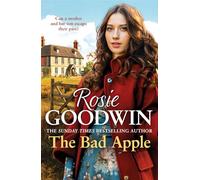 The Bad Apple : A powerful saga of surviving and loving against the odds