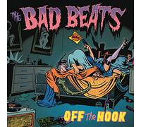 The Bad Beats - Off The Hook