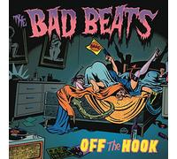The Bad Beats - Off The Hook ( VINYL) [VINYL]