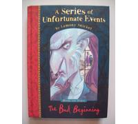 The Bad Beginning (A Series of Unfortunate Events No.1)