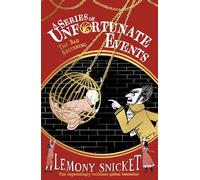 The Bad Beginning: (A Series of Unfortunate Events)