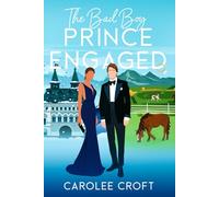 The Bad Boy Prince Engaged