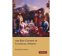 The Bad Citizen in Classical Athens
