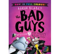 The Bad Guys 3 Colour Edition: The Furball Strikes Back