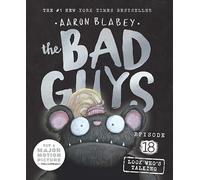 THE BAD GUYS EPISODE #18: LOOK WHO'S TALKING