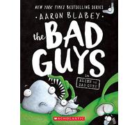 The Bad Guys in Alien Vs Bad Guys (the Bad Guys #6): Volume 6
