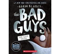 The Bad Guys in One Last Thing (the Bad Guys #20)