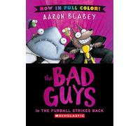 The Bad Guys in the Furball Strikes Back (Color Edition)