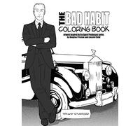 The Bad Habit Coloring Book: artwork inspired by the Agent Pendergast series by Douglas Preston and Lincoln Child