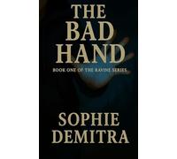 The Bad Hand: Book 1 of the Ravine Series