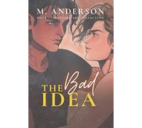 The Bad Idea (Warner Park Collection)