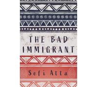 The Bad Immigrant