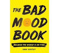 The Bad Mood Book