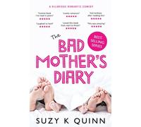 The Bad Mother's Diary