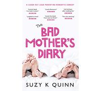 The Bad Mother's Diary 2019 (The Bad Mother Series): Volume 1