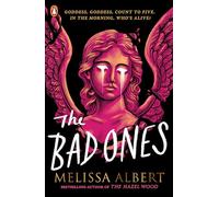 The Bad Ones: Melissa Albert