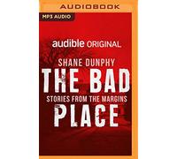 The Bad Place (Stories from the Margins)