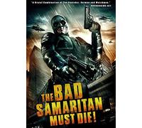 The Bad Samaritan Must Die [DVD] [2016] [NTSC]