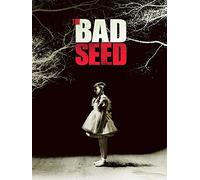 The Bad Seed