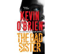 The Bad Sister (Family Secrets)