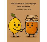 The Bad Taste of Foul Language Adult Workbook