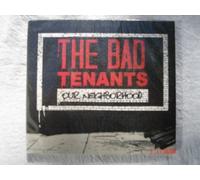 The Bad Tenants : Our Neighborhood by Unknown (0100-01-01j