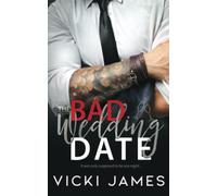 The Bad Wedding Date