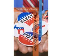 The Baddest of People