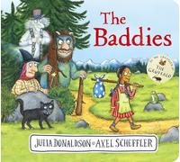 The Baddies: the wickedly funny picture book from the creators of The Gruffalo, now available in chunky board book