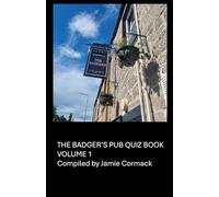 The Badger's Pub Quiz Book: Volume 1
