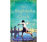 The Baghdad Clock - Winner of the Edinburgh First Book Award
