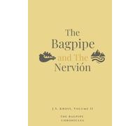 The Bagpipe and The Nervión (The Bagpipe Chronicles)